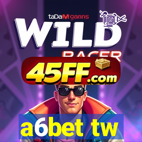 a6bet tw